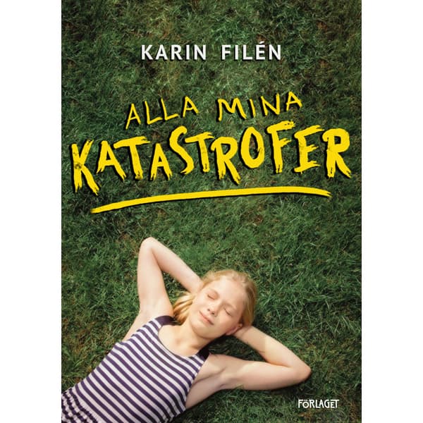 Alla mina katastrofer (bok, kartonnage)