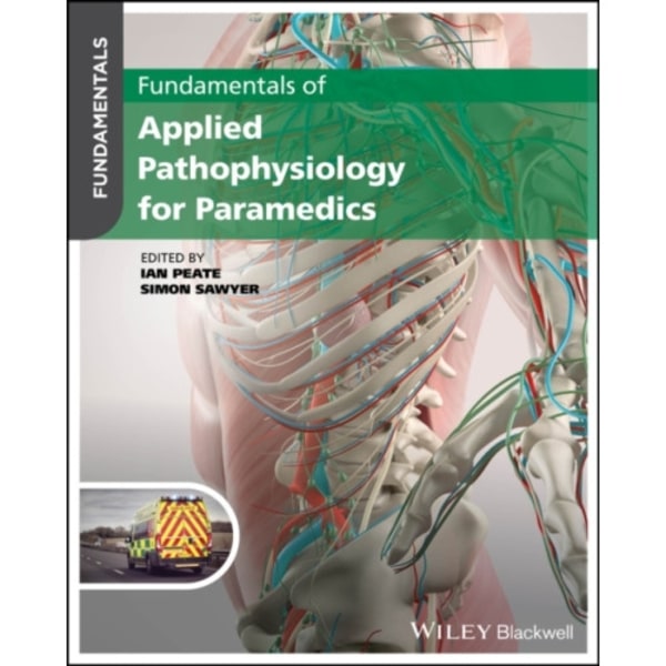 Fundamentals of Applied Pathophysiology for Paramedics (häftad, eng)