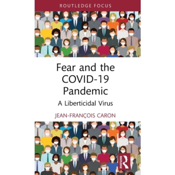 Fear and the COVID-19 Pandemic (inbunden, eng)