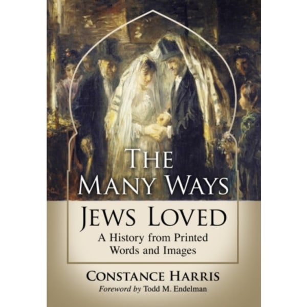 The Many Ways Jews Loved (häftad, eng)