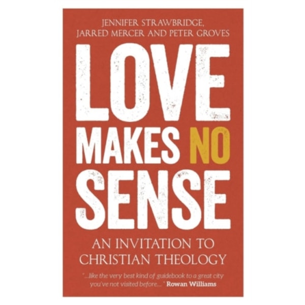 Love Makes No Sense (häftad, eng)