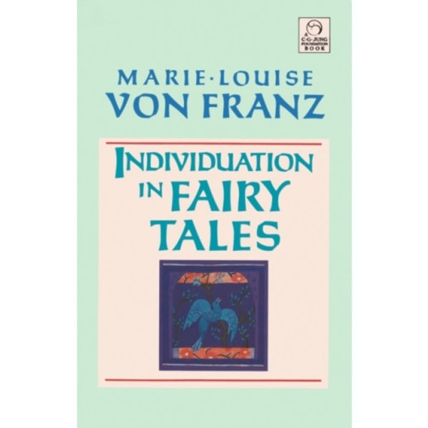 Individuation in Fairy Tales (häftad, eng)