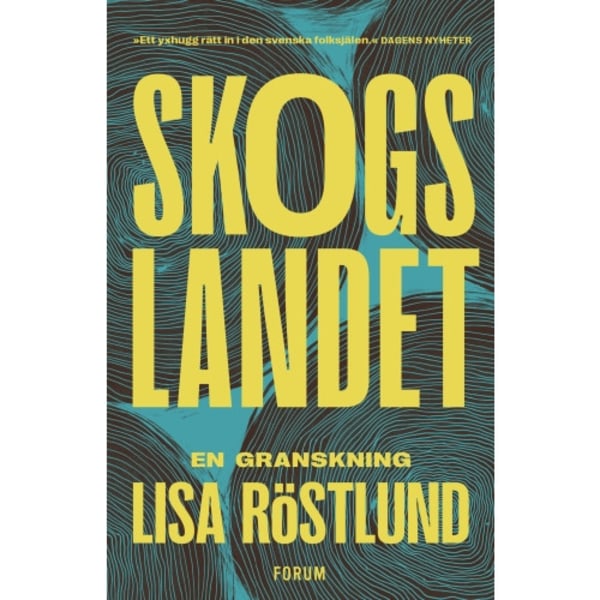 Skogslandet : en granskning (bok, storpocket)