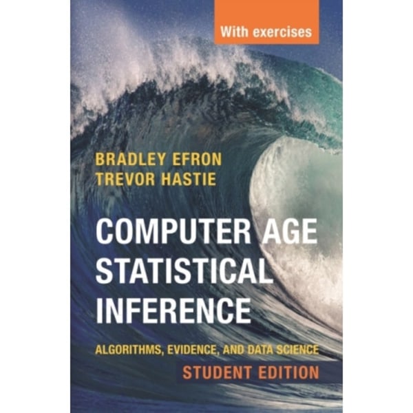 Computer Age Statistical Inference, Student Edition (häftad, eng)
