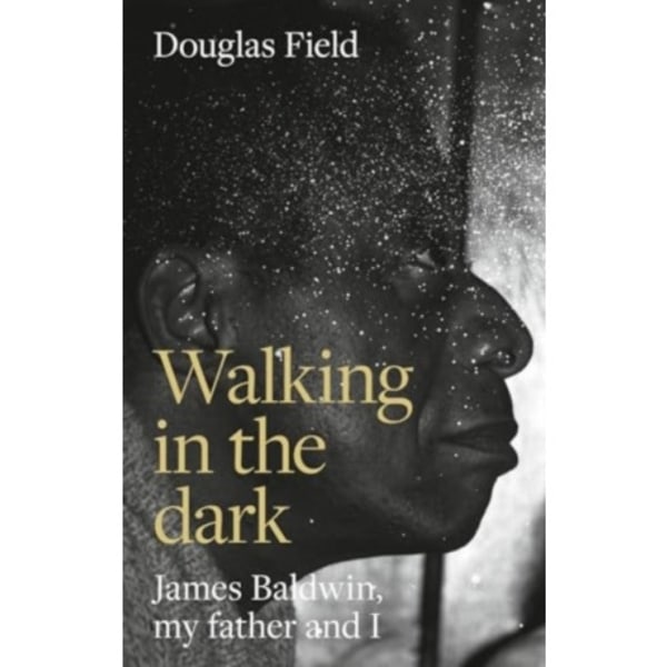 Walking in the Dark (inbunden, eng)