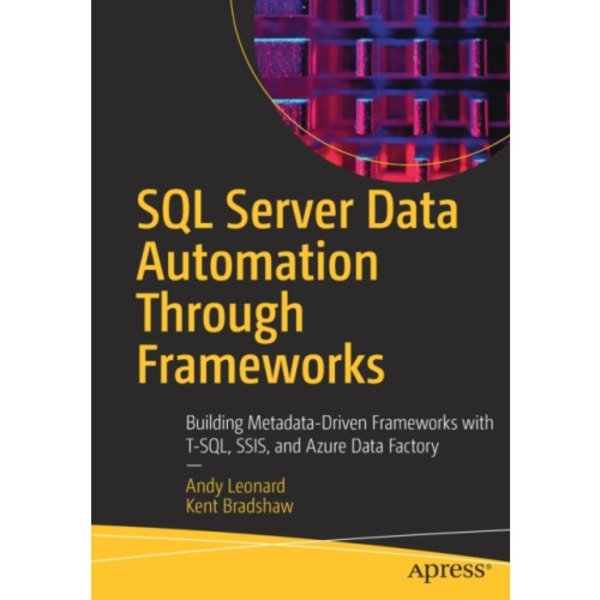 SQL Server Data Automation Through Frameworks (häftad, eng)