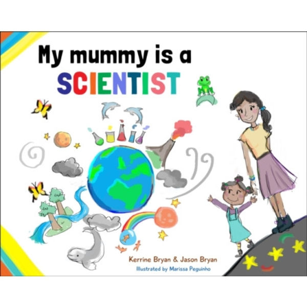 My Mummy is a Scientist (häftad, eng)