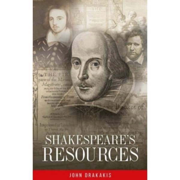 Shakespeare's Resources (inbunden, eng)