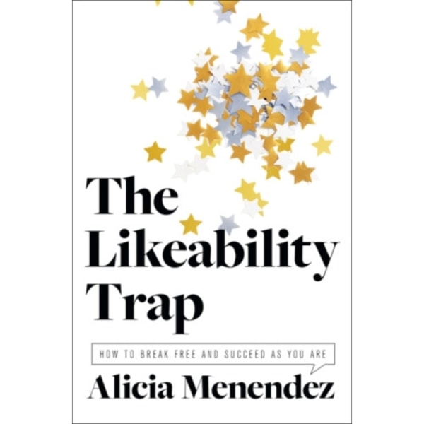The Likeability Trap (inbunden, eng)