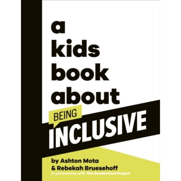 A Kids Book About Being Inclusive (inbunden, eng)