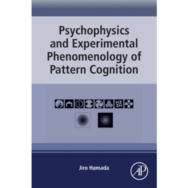 Psychophysics and Experimental Phenomenology of Pattern Cognition (häftad, eng)