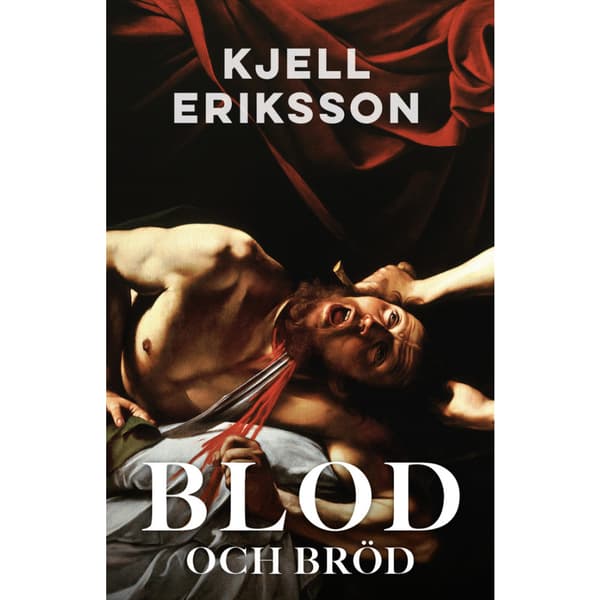 Blod och bröd (inbunden)