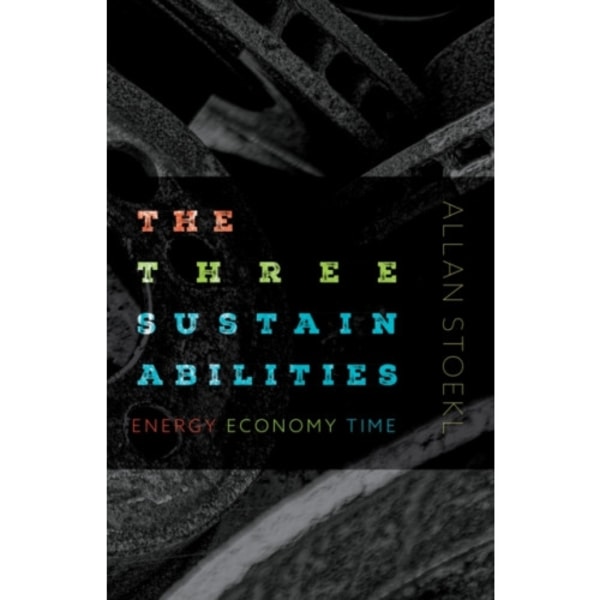 The Three Sustainabilities (häftad, eng)