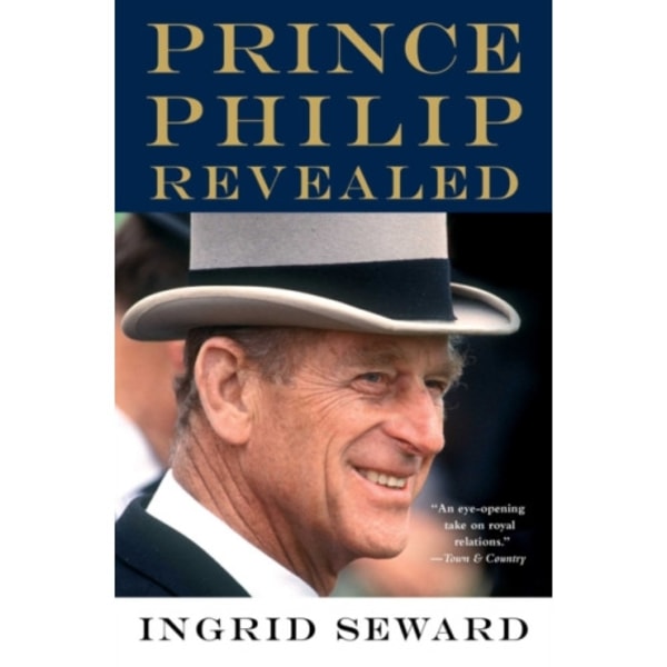 Prince Philip Revealed (häftad, eng)