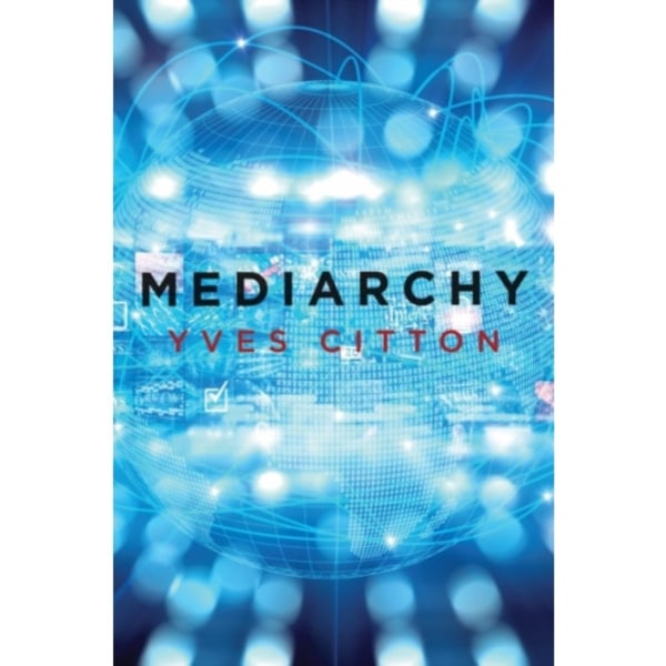 Mediarchy (häftad, eng)