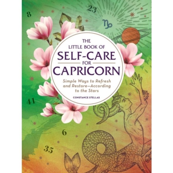 The Little Book of Self-Care for Capricorn (inbunden, eng)
