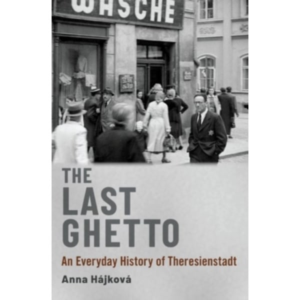 The Last Ghetto (inbunden, eng)