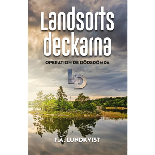Landsortsdeckarna : operation de dödsdömda (häftad)