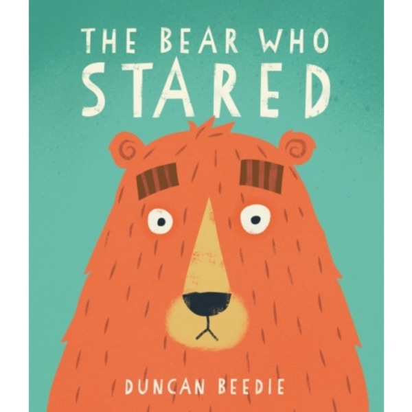 The Bear Who Stared (inbunden, eng)