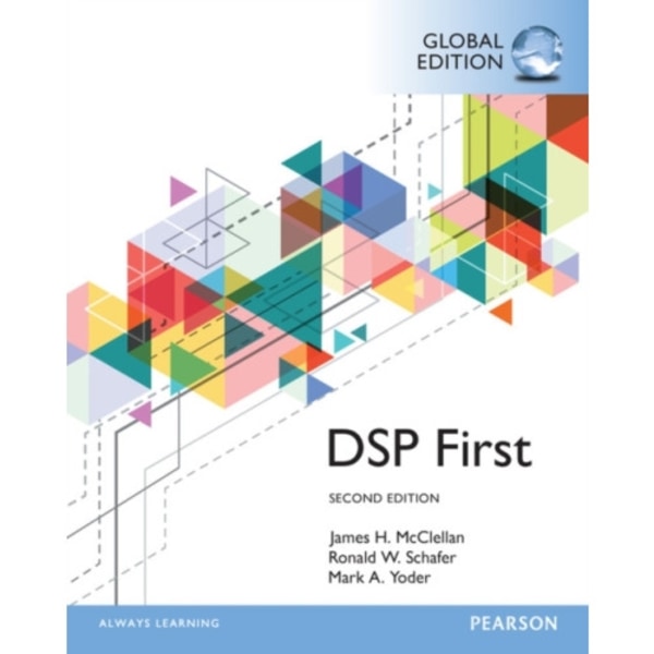 Digital Signal Processing First, Global Edition (häftad, eng)