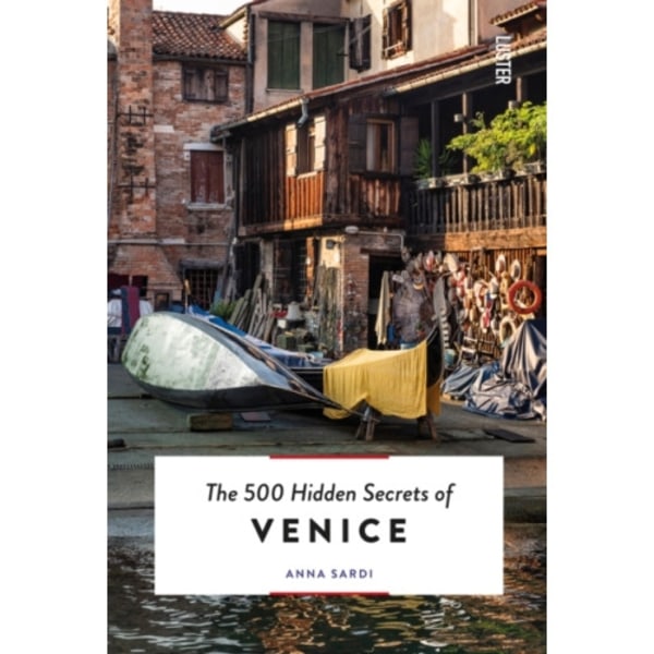 The 500 Hidden Secrets of Venice (häftad, eng)