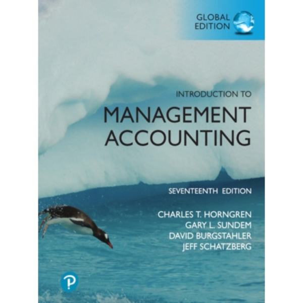 Introduction to Management Accounting, Global Edition (häftad, eng)