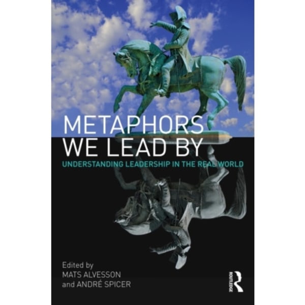 Metaphors We Lead By (häftad, eng)