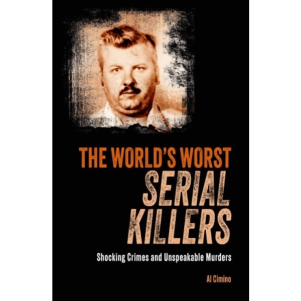 The World's Worst Serial Killers (häftad, eng)