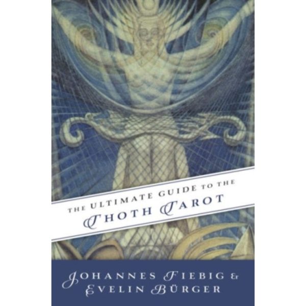 The Ultimate Guide to the Thoth Tarot (häftad, eng)
