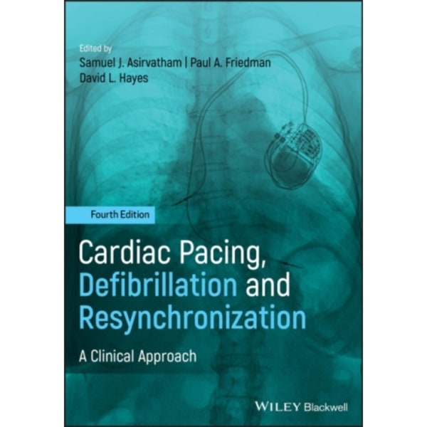 Cardiac Pacing, Defibrillation and Resynchronization (inbunden, eng)