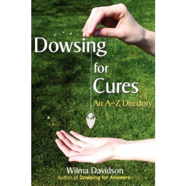 Dowsing for Cures (häftad, eng)