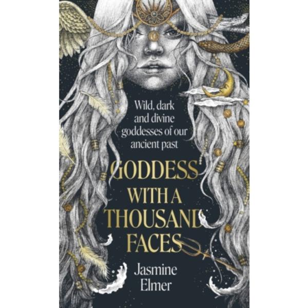 Goddess with a Thousand Faces (inbunden, eng)