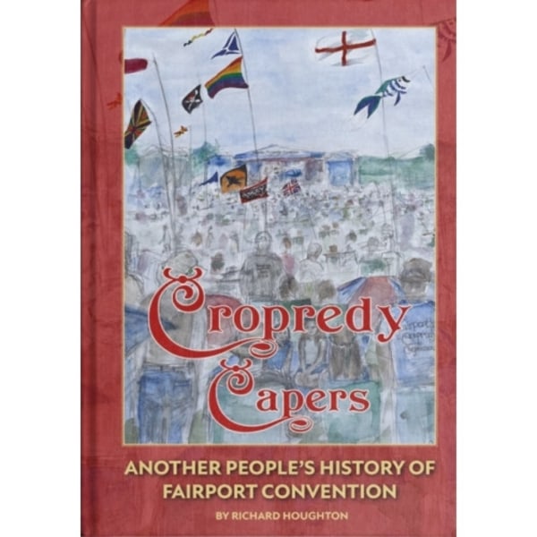 Cropredy Capers (inbunden, eng)