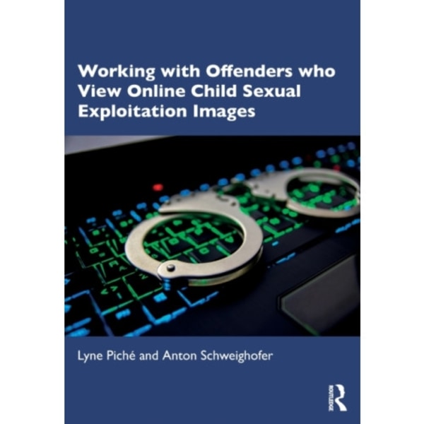 Working with Offenders who View Online Child Sexual Exploitation Images (häftad, eng)