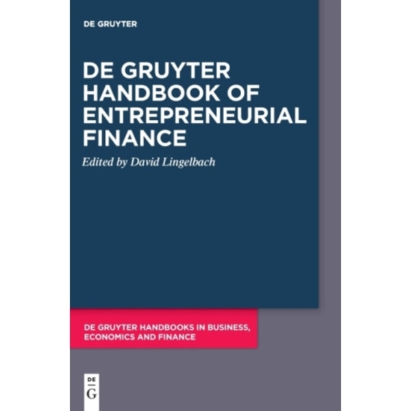 De Gruyter Handbook of Entrepreneurial Finance (inbunden, eng)