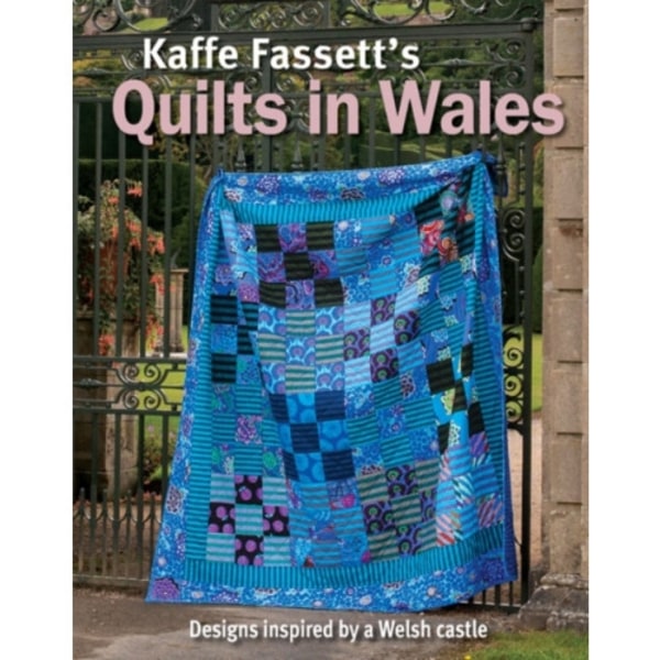 Kaffe Fassett's Quilts In Wales (häftad, eng)
