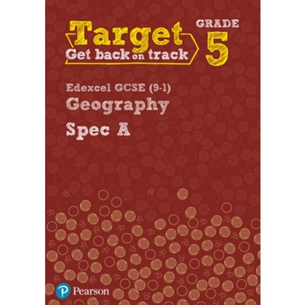 Target Grade 5 Edexcel GCSE (9-1) Geography Spec A Intervention Workbook (häftad, eng)