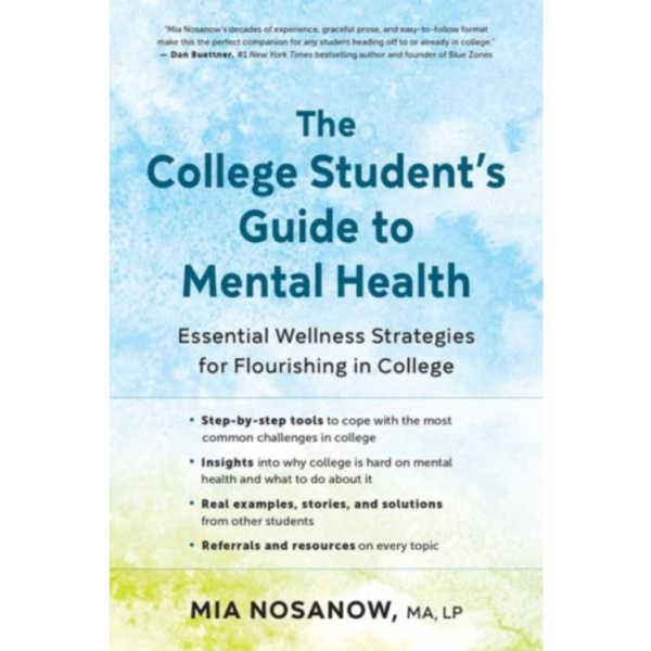 The College Student's Guide to Mental Health (häftad, eng)