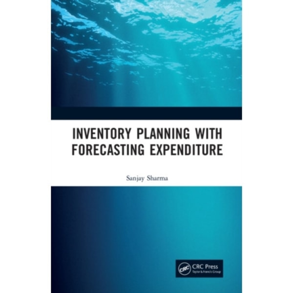 Inventory Planning with Forecasting Expenditure (inbunden, eng)