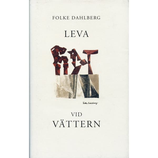 Leva vid Vättern (inbunden)
