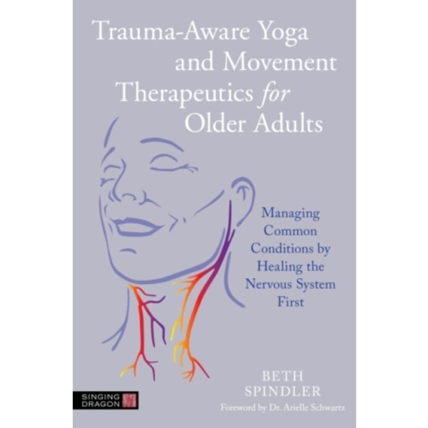 Trauma-Aware Yoga and Movement Therapeutics for Older Adults (häftad, eng)