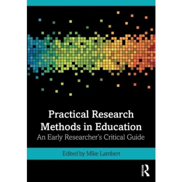 Practical Research Methods in Education (häftad, eng)