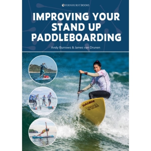 Improving Your Stand Up Paddleboarding (häftad, eng)