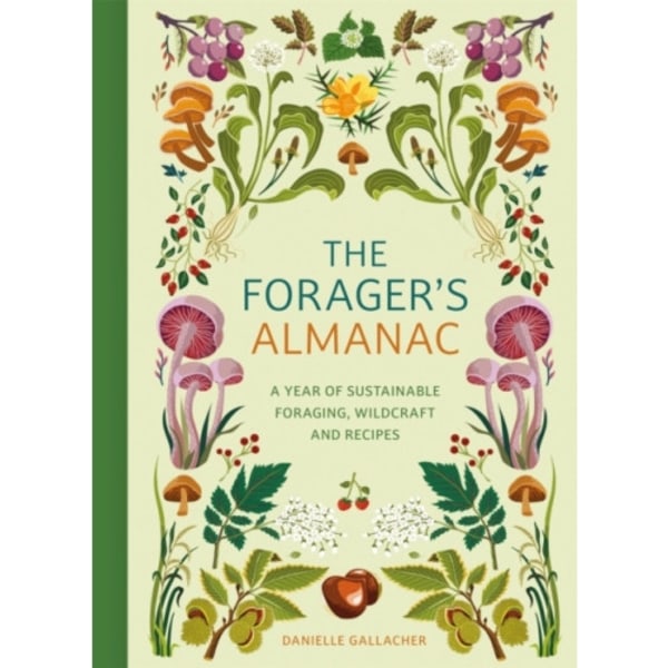 The Forager's Almanac (inbunden, eng)