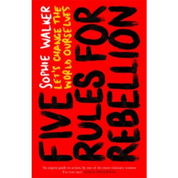 Five Rules for Rebellion (inbunden, eng)