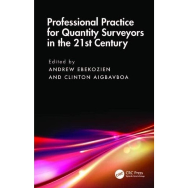 Professional Practice for Quantity Surveyors in the 21st Century (häftad, eng)