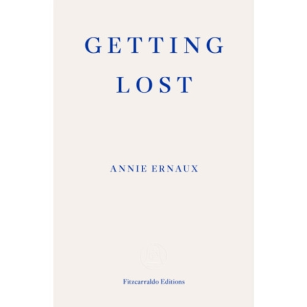 Getting Lost – WINNER OF THE 2022 NOBEL PRIZE IN LITERATURE (häftad, eng)