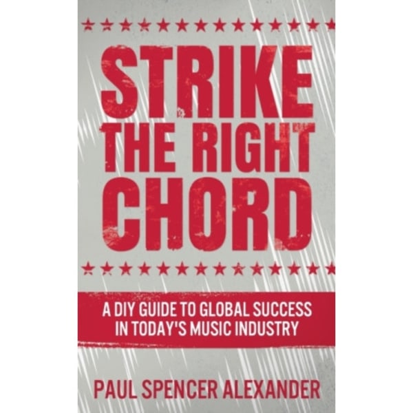 Strike The Right Chord (häftad, eng)