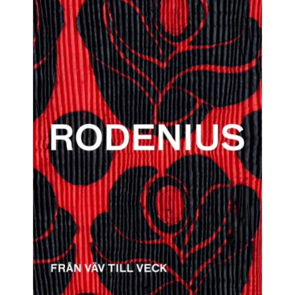 Eva Rodenius : från väv till veck  (inbunden)