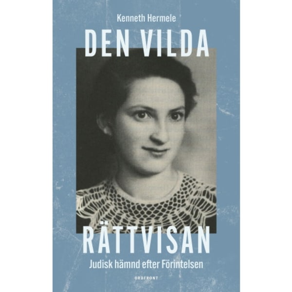 Den vilda rättvisan : judisk hämnd efter Förintelsen (bok, kartonnage)